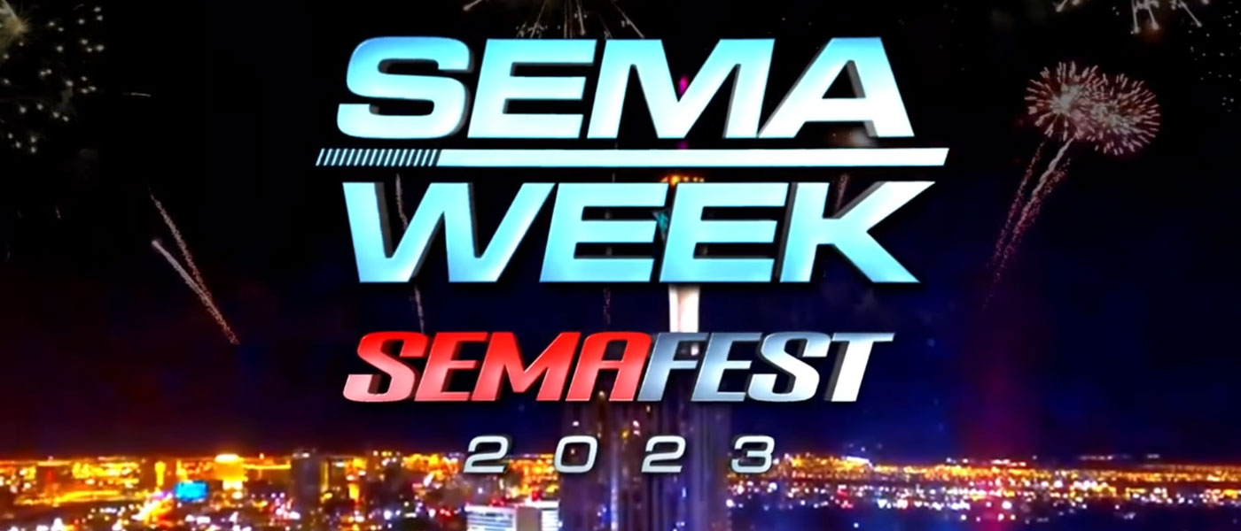 SEMA Announces FirstEver ‘SEMA Week’ To Kick Off In 2023 Performance