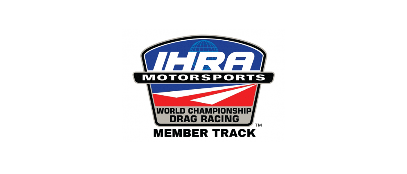 Several Tracks Renew IHRA Sanctioning Agreements Performance Racing