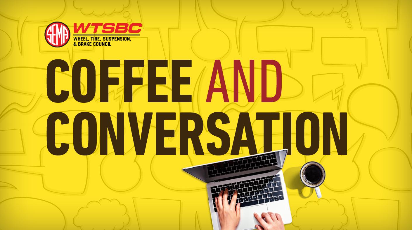 SEMA WTSBC Coffee and Conversation graphic.