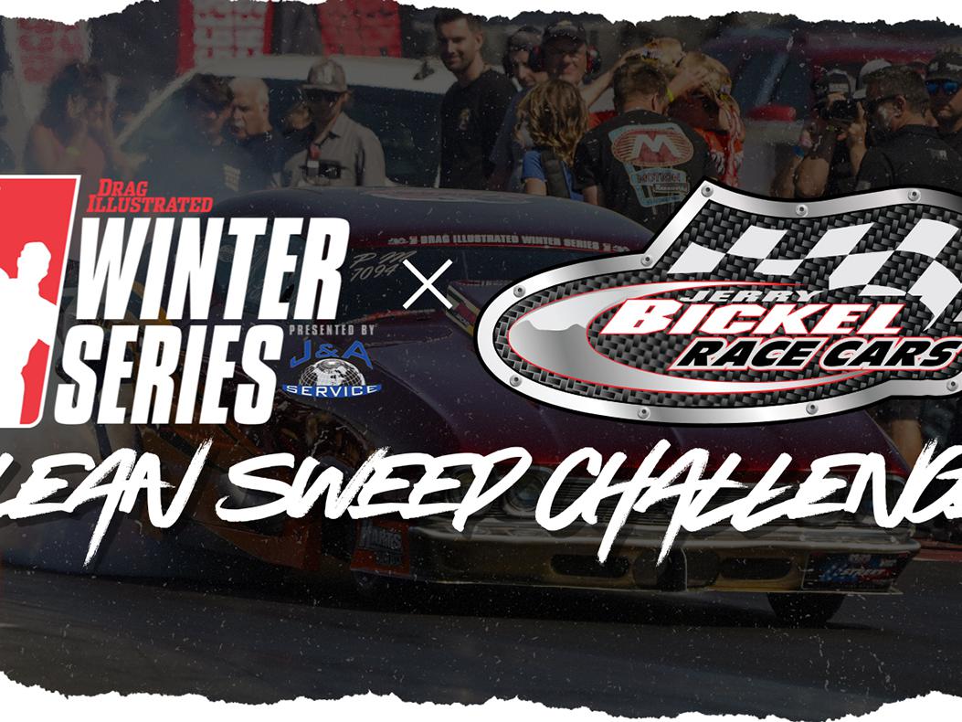 Drag Illustrated Winter Series Jerry Bickel Race Cars