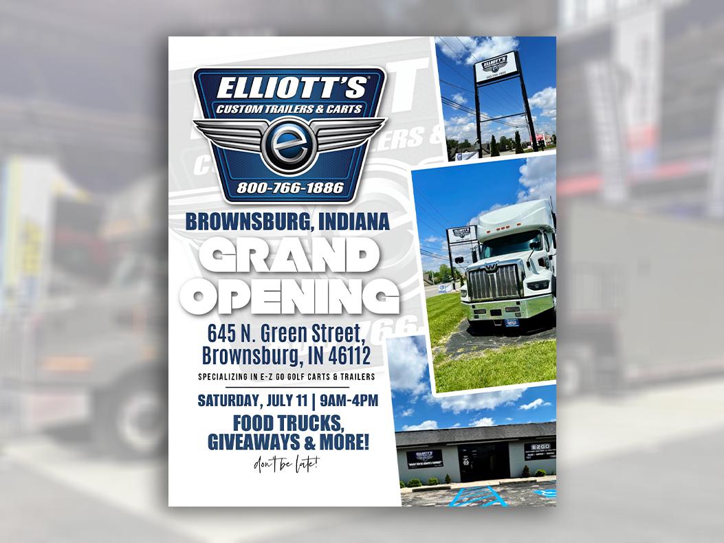 Elliott's Custom Trailers and Carts flyer for Grand Opening celebration in Brownsburg.